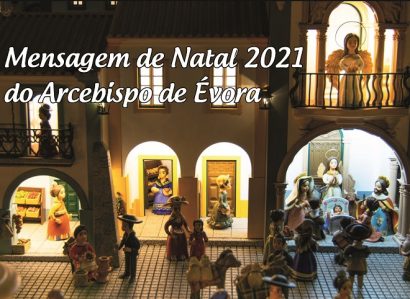 Mensagem de Natal 2021 do Arcebispo de Évora