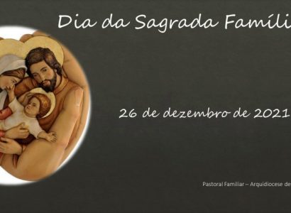 26 de Dezembro: Festa da Sagrada Família