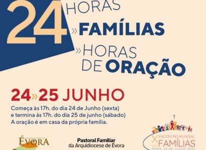 22 a 26 de junho: Arquidiocese de Évora unida ao X Encontro Mundial das Famílias (com Vídeo-Mensagem)