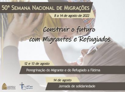 12 e 13 de agosto, em Fátima: Peregrinação do Migrante e do Refugiado